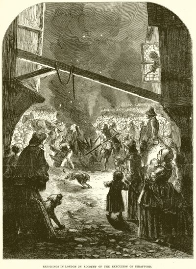 Rejoicings in London on Account of the Execution of Strafford by English School