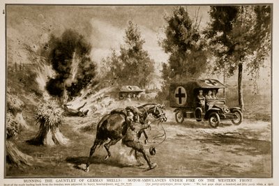 Running the Gauntlet of German Shells: Motor-Ambulances under Fire on the Western Front, 1914-19 by English School