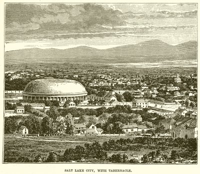 Salt Lake City, with Tabernacle by English School