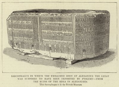 Sarcophagus in which the Embalmed Body of Alexander the Great was Supposed to Have Been Deposited by Ptolemy, from the Ruins of the Soma in Alexandria by English School