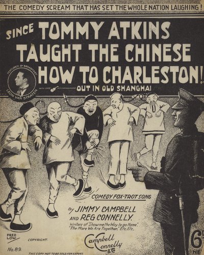 Since Tommy Atkins Taught the Chinese how to Charleston out in Old Shanghai by English School