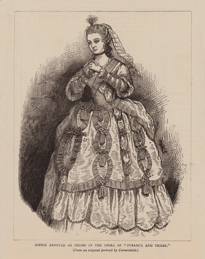 Sophie Arnould as Thisbe in the Opera of 