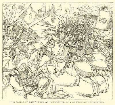The Battle of Crecy (from an illuminated copy of Froissart