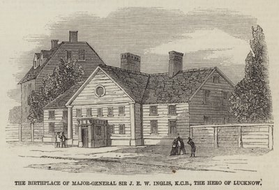 The Birthplace of Major-General Sir J E W Inglis, KCB, the Hero of Lucknow by English School