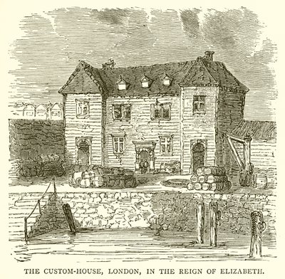 The Custom-House, London, in the Reign of Elizabeth by English School
