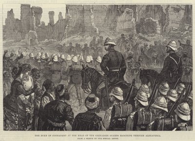 The Duke of Connaught at the Head of the Grenadier Guards marching through Alexandria by English School