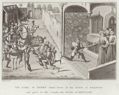The Earl of Derby Takes Leave of the King of France and Goes to His Cousin the Duke of Brittany by English School