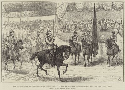 The Grand Review at Cairo, the Duke of Connaught, at the Head of the Guards Brigade, saluting the British Flag by English School