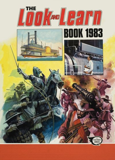 The Look and Learn Book 1983 by English School