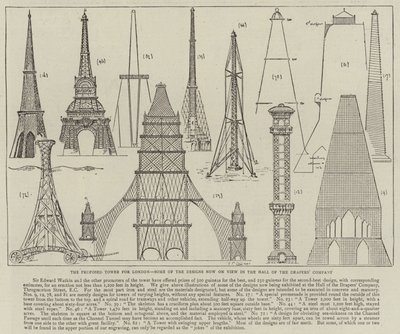 The Proposed Tower for London, some of the Designs now on View in the Hall of the Drapers