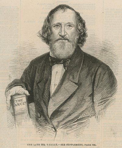 The late Thomas Wakley, MP for Finsbury and founding editor of The Lancet by English School