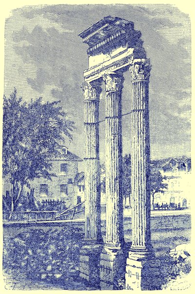 The Three Columns at the Temple of Castor, Illustration from History of Rome by Victor Duruy, Published 1884 by English School