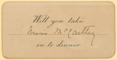 Ticket: Will you take Miss McCarthy into dinner by English School