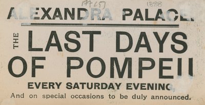 Ticket for The Last Days of Pompeii at the Alexandra Palace by English School