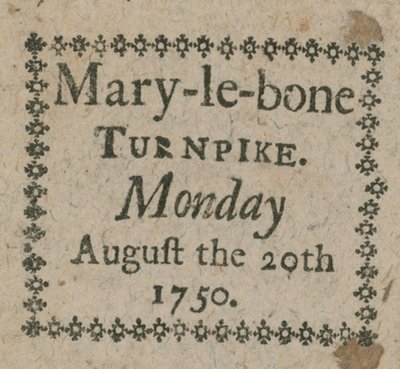 Ticket for the Mary-le-Bone Turnpike by English School
