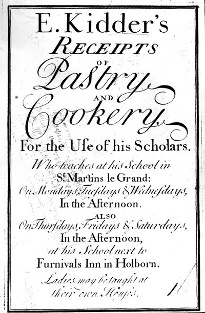 Title Page for E. Kidders Receipts of Pastry and Cookery, by Edward Kidder, published c.1730 by English School