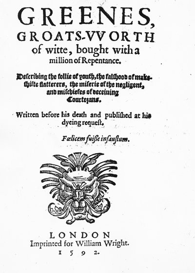 Titlepage to Greenes Groats-Worth of Wit, attributed to Robert Greene, published in 1592 by English School