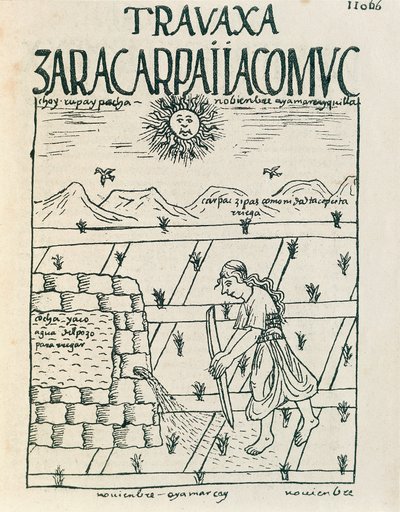 A Peasant Irrigating His Field in November by Felipe Huaman Poma de Ayala