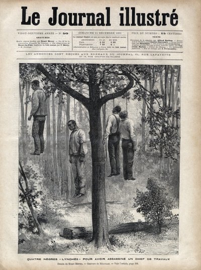 Four Black Lynched Men, Beaten to Death and Hanged for Murdering a Master of Works in Florida by Fortune Louis Meaulle