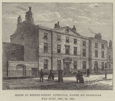 House in Rodney-Street, Liverpool, Where Mr. Gladstone Was Born, 29 December 1809 by Frank Watkins