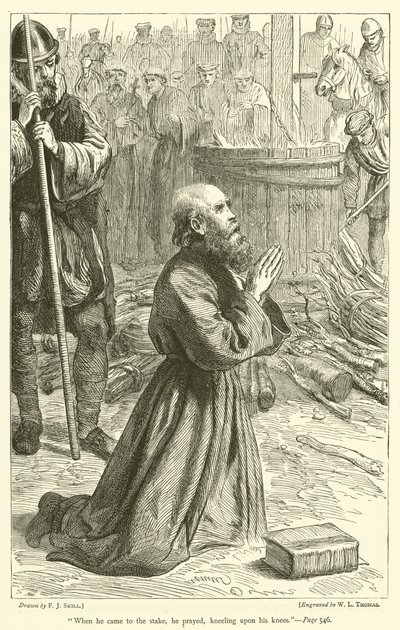When he came to the stake, he prayed, kneeling upon his knees by Frederick John Skill