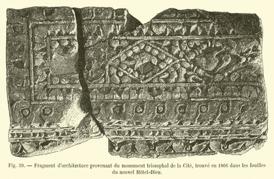 Architectural fragment from the triumphal monument of the City, found in 1866 in the excavations of the new Hotel-Dieu by French School