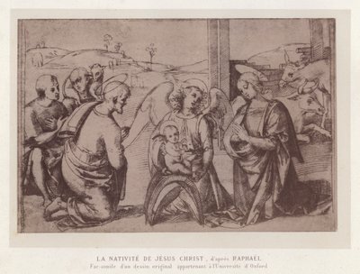 The Nativity of Jesus Christ, after Raphael, Facsimile of an Original Drawing Belonging to the University of Oxford by French School