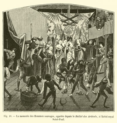 The Momerie of the Wild Men, later called the Ballet of the Ardents, at the Royal Hotel Saint-Paul by French School