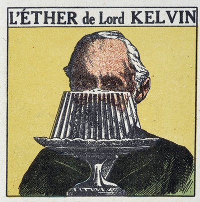 Lord Kelvin (William Thomson) and the notion of Ether associated with a jelly - in 