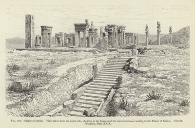 Palace of Darius, view from the south side, central staircase leading to the Palace of Xerxes by French School