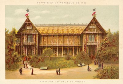 Pavilion of Waters and Forests, Exposition Universelle 1889, Paris by French School