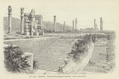 Persepolis, Great Staircase Leading to Platform by French School