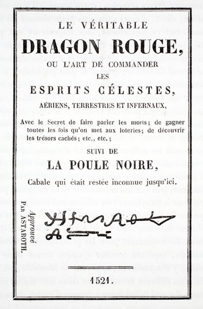 The Veritable Red Dragon, or the Art of Controlling Celestial Spirits by French School