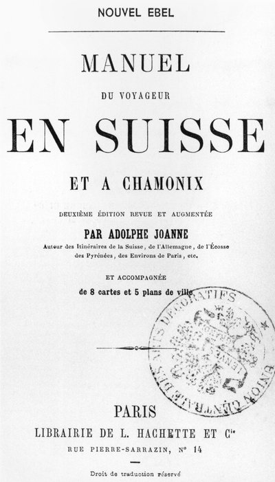Travellers Handbook for Switzerland and Chamonix by Adolphe Joanne (published Hachette, Paris, c.1880) by French School