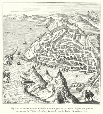 View and plan of Marseille and its port in the 16th century; after a copper engraving from the Theatre of Cities of the World, by G Bruin; Brussels by French School