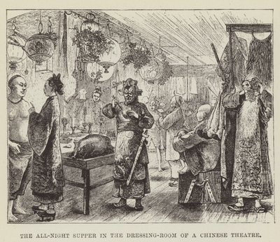The All-Night Supper in the Dressing-Room of a Chinese Theatre by George Augustus Sala