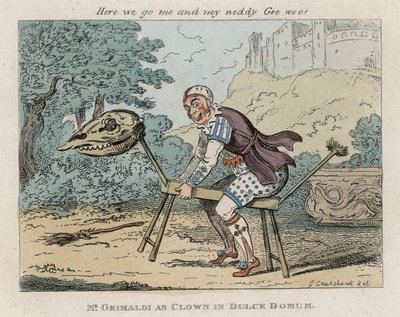 Mr Joseph Grimaldi as Clown in Dulce Domum by George Cruikshank