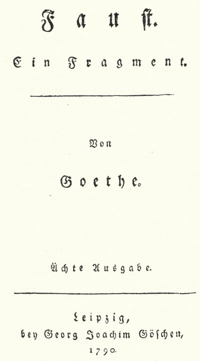 Title page from the first edition of Faust, by Johann Wolfgang Von Goethe by German School