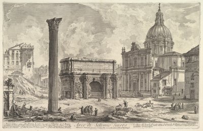 The Arch of Septimius Severus, with the Church of S. Martina on the right, from "Vedute di Roma" by Giovanni Battista Piranesi