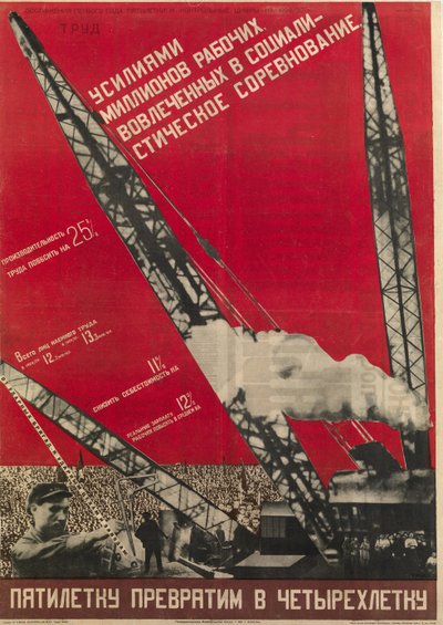 We Will Turn the Five-Year Plan into a Four-Year Plan by Gustav Klutsis