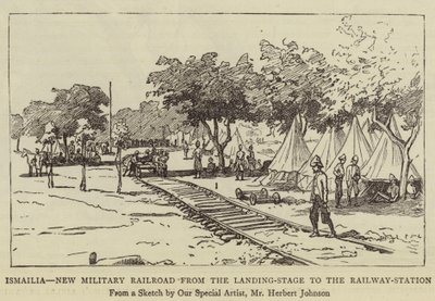 Ismailia, New Military Railroad from the Landing-Stage to the Railway-Station by Herbert Johnson