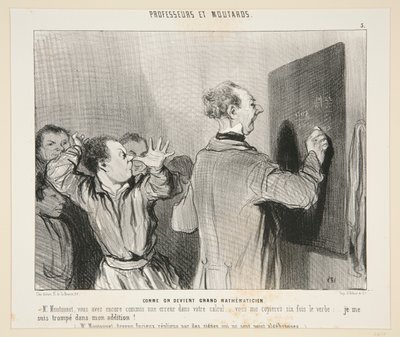 How to Become a Great Mathematician; No. 3 of Professors and Brats by Honoré Daumier