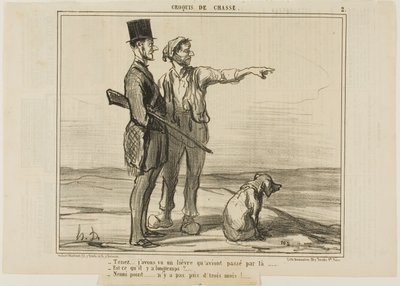 "- Listen... I saw a hare over there... - Was that a long time ago? - Not at all... it was less than three months ago...," plate 2 from Hunting Sketches by Honoré Victorin Daumier