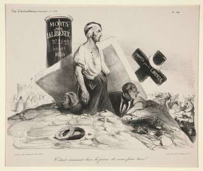 It Was Hardly Worthwhile Getting Killed for That! Plate 524 from the Journal La Caricature by Honoré Daumier