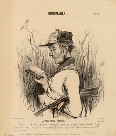 Monomaniacs No. 6: The Parisian Hunter. A kind, harmless being par excellence... by Honoré Daumier