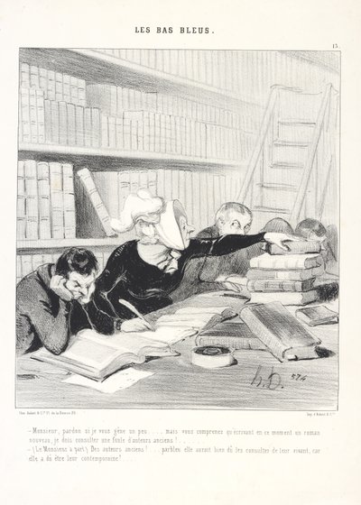 Sir, pardon me if I bother you a little... but you understand that writing a new novel at the moment, I must consult a crowd of ancient authors!... (The Gentleman aside.) Ancient authors!... by Jove, she should have consulted them from their... by Honoré Daumier