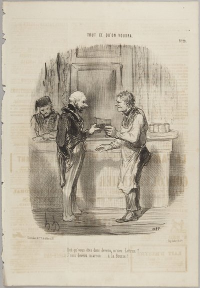 What Have You Become, Mr. Lebrun?, number 29 from the series Anything You Want from Le Charivari by Honoré Daumier