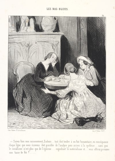 Follow my reasoning well, Eudoxie... everything must aim at a humanitarian goal, consequently every line we write must proceed from analysis to reach synthesis... otherwise socialism is nothing but selfishness... generating the m by Honoré Daumier