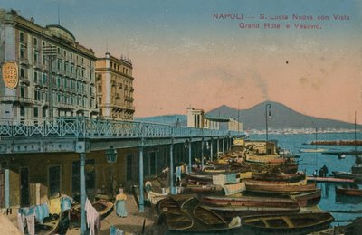 Naples - view of the Grand Hotel Santa Lucia and Mount Vesuvius. Postcard sent in 1913 by Italian Photographer