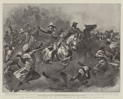 How Colonel R H Martin Led the 21st Lancers at the Battle of Omdurman by John Charlton